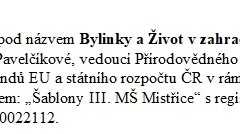 15.6.2022 Projektové dny ve výuce pod názvem Bylinky a Život v zahradě